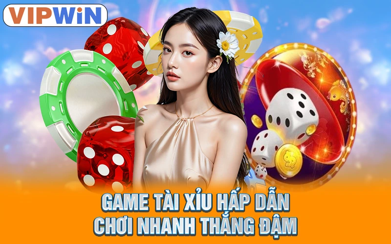Live Casino VIPWIN | Sòng Bài Thật, Thắng Lớn Mỗi Ngày! 3 Game Tài Xỉu hấp dẫn chơi nhanh thắng đậm