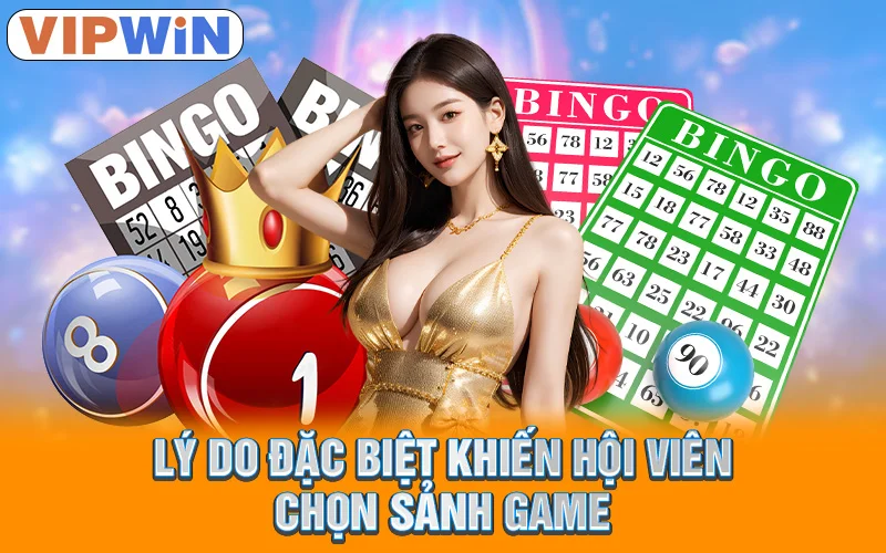 Xổ Số VipWin - Làm Giàu Siêu Nhanh Từ Lô Đề Trực Tuyến 2 Lý do đặc biệt khiến hội viên chọn sảnh game
