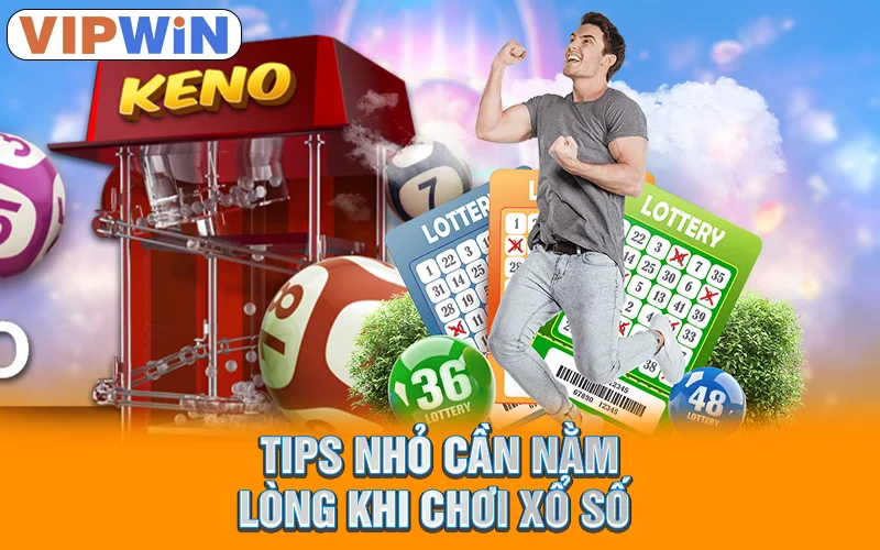 Xổ Số 3 Miền VipWin - Bí Quyết Chốt Số Cực Chuẩn 2025 3 Tips nhỏ cần nằm lòng khi chơi xổ số